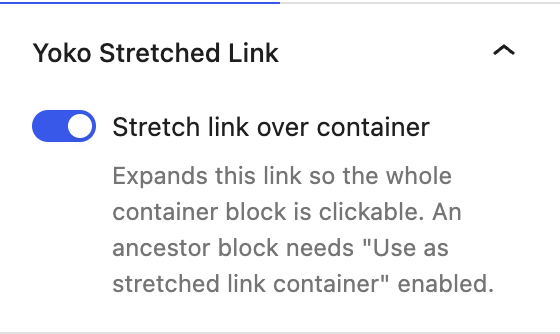 The Yoko Stretched Link panel on a Heading block, with Stretch link over container switched on